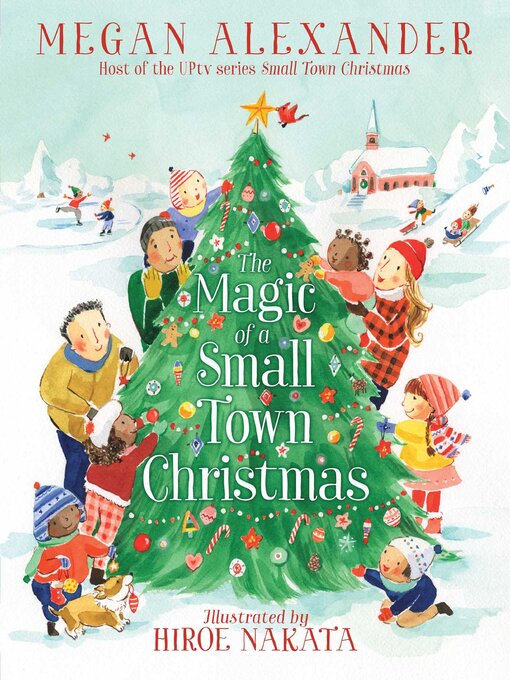 Title details for The Magic of a Small Town Christmas by Megan Alexander - Available